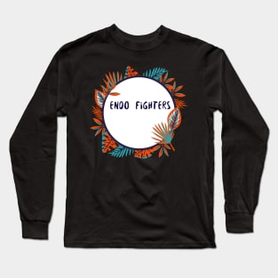 endo fighters Long Sleeve T-Shirt